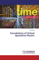 Foundations of Virtual Spacetime Physics