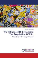 The Influence Of Kiswahili In The Acquisition Of ESL: