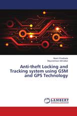 Anti-theft Locking and Tracking system using GSM and GPS Technology