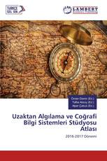 Uzaktan Algılama ve Coğrafi Bilgi Sistemleri Stüdyosu Atlası