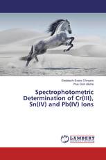 Spectrophotometric Determination of Cr(III), Sn(IV) and Pb(IV) Ions