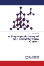 A Simple graph theory of Zintl and Matryoshka Clusters