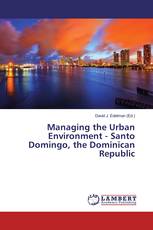 Managing the Urban Environment - Santo Domingo, the Dominican Republic