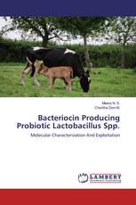 Bacteriocin Producing Probiotic Lactobacillus Spp.