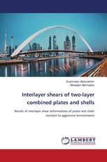 Interlayer shears of two-layer combined plates and shells