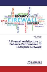 A Firewall Architecture to Enhance Performance of Enterprise Network
