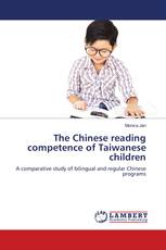 The Chinese reading competence of Taiwanese children