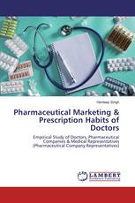 Pharmaceutical Marketing & Prescription Habits of Doctors
