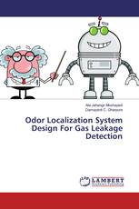 Odor Localization System Design For Gas Leakage Detection