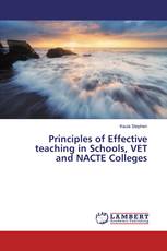 Principles of Effective teaching in Schools, VET and NACTE Colleges