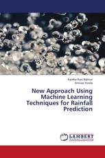 New Approach Using Machine Learning Techniques for Rainfall Prediction