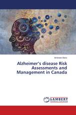 Alzheimer’s disease Risk Assessments and Management in Canada