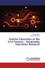 Teacher Education in the 21st Century - Geography Education Research