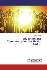 Education and Communication for Health Part - I