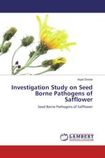 Investigation Study on Seed Borne Pathogens of Safflower