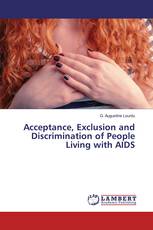 Acceptance, Exclusion and Discrimination of People Living with AIDS