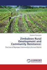 Zimbabwe Rural Development and Community Resistance: