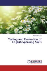 Testing and Evaluation of English Speaking Skills