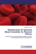 Relationship Of Selected Blood Variables To Physical Fitness