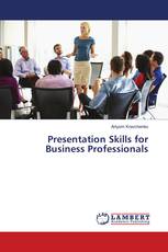 Presentation Skills for Business Professionals