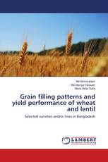 Grain filling patterns and yield performance of wheat and lentil