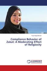 Compliance Behavior of Zakat: A Moderating Effect of Religiosity