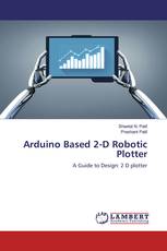 Arduino Based 2-D Robotic Plotter