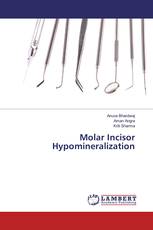 Molar Incisor Hypomineralization
