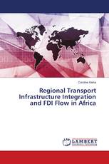 Regional Transport Infrastructure Integration and FDI Flow in Africa