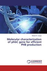 Molecular characterization of phbC gene for efficient PHB production