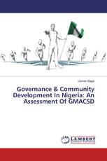 Governance & Community Development In Nigeria: An Assessment Of GMACSD