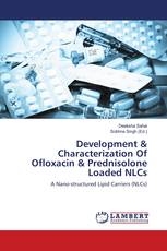 Development & Characterization Of Ofloxacin & Prednisolone Loaded NLCs