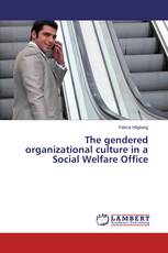 The gendered organizational culture in a Social Welfare Office