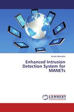 Enhanced Intrusion Detection System for MANETs