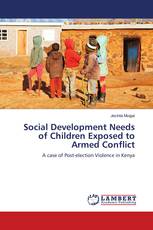 Social Development Needs of Children Exposed to Armed Conflict