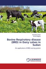 Bovine Respiratory disease (BRD) in Dairy calves in Sudan