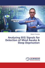Analysing EEG Signals for Detection of Mind Awake & Sleep Deprivation