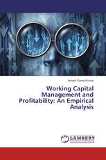 Working Capital Management and Profitability: An Empirical Analysis