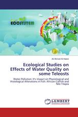 Ecological Studies on Effects of Water Quality on some Teleosts