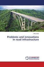 Problems and innovations in road infrastructure