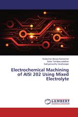 Electrochemical Machining of AISI 202 Using Mixed Electrolyte