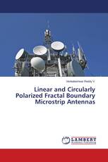 Linear and Circularly Polarized Fractal Boundary Microstrip Antennas