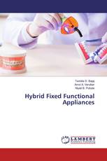 Hybrid Fixed Functional Appliances