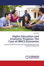 Higher Education and Economic Progress: The Case of BRICS Economies