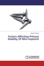 Factors Affecting Primary Stability Of Mini Implants