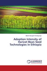 Adoption Intensity of Haricot Bean Seed Technologies in Ethiopia