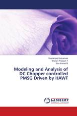 Modeling and Analysis of DC Chopper controlled PMSG Driven by HAWT