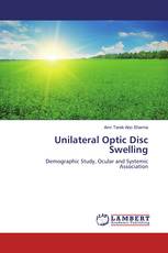 Unilateral Optic Disc Swelling