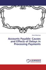 Accounts Payable: Causes and Effects of Delays in Processing Payments