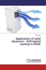 Application of solid desiccant – VCR hybrid cooling in HVAC